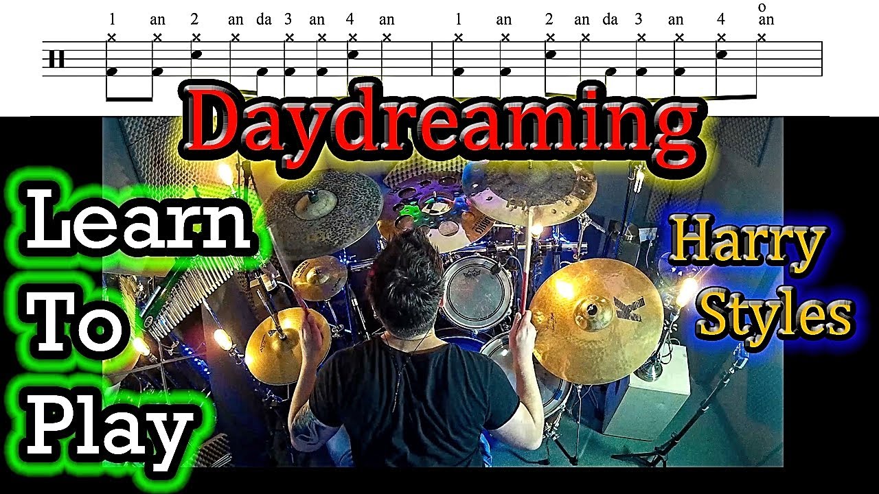 Learn How To Play Daydreaming By Harry Styles On The Drums (Tutorial Lesson )