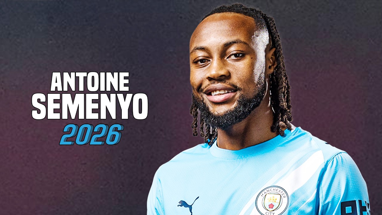 Antoine Semenyo 2026 - Insane Skills, Goals & Assists