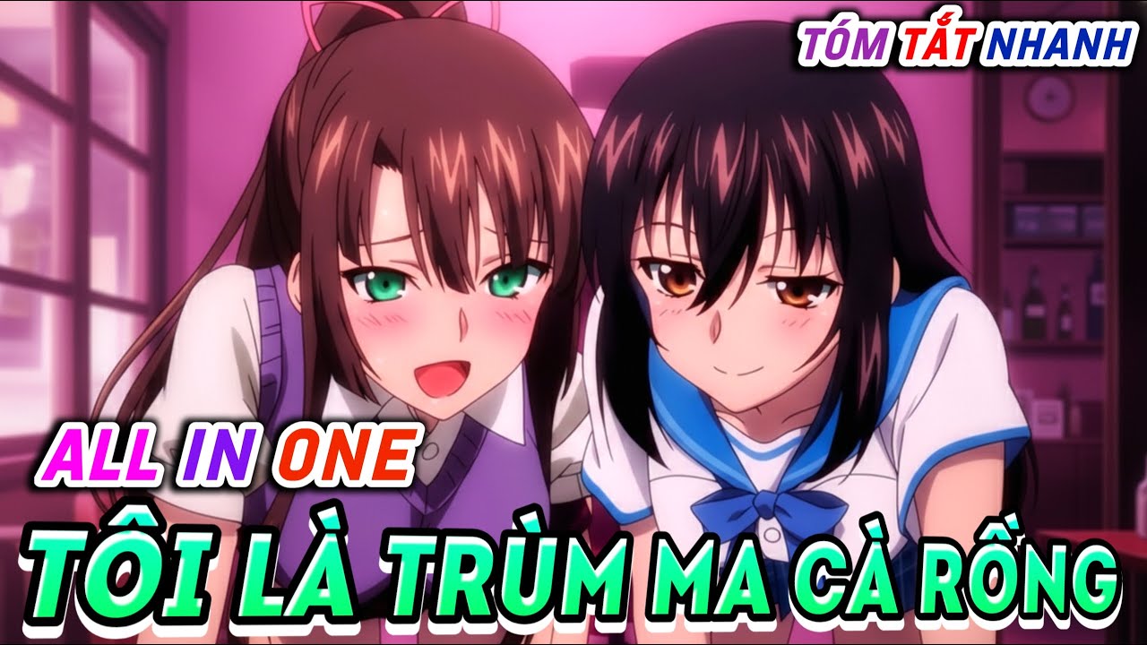 Tôi Là Ma Cà Rồng Mạnh Nhất (1 - 24) | ALL IN ONE | Cam Isekai