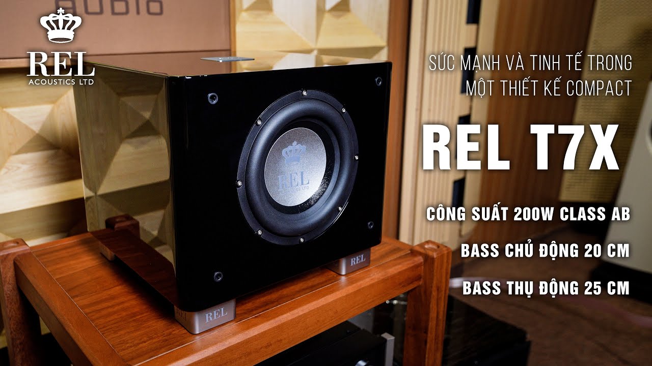 BÁC NÀO DÀN THIẾU TRẦM LƯU Ý | Loa Sub Rel Acoustics T7X - Anh Quốc - bass mềm, sâu