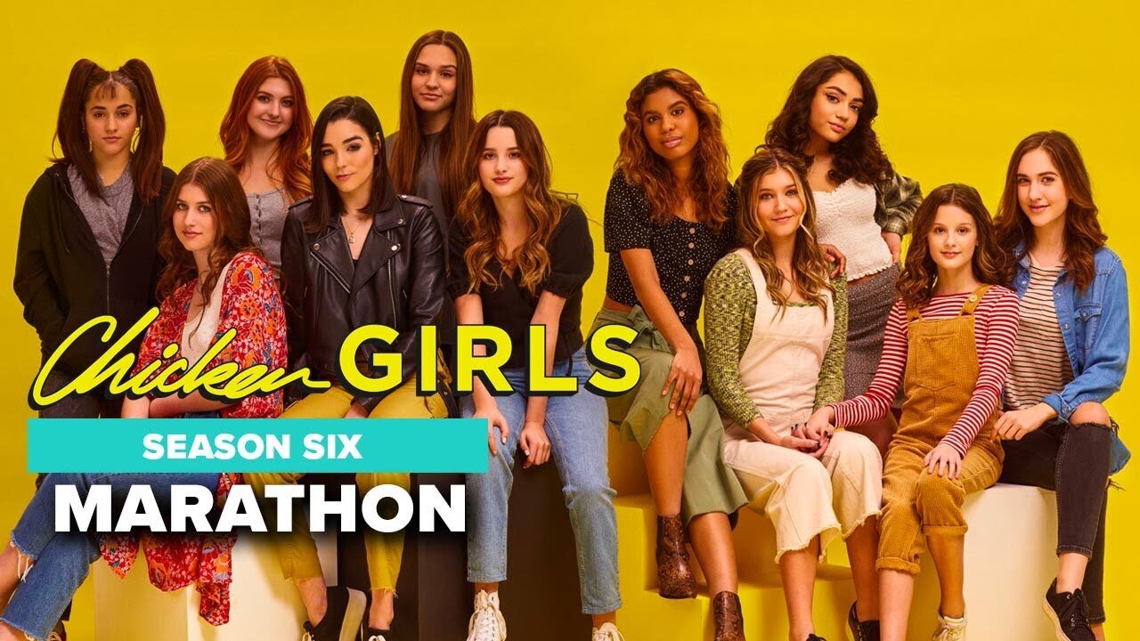 CHICKEN GIRLS | Season 6 | Marathon