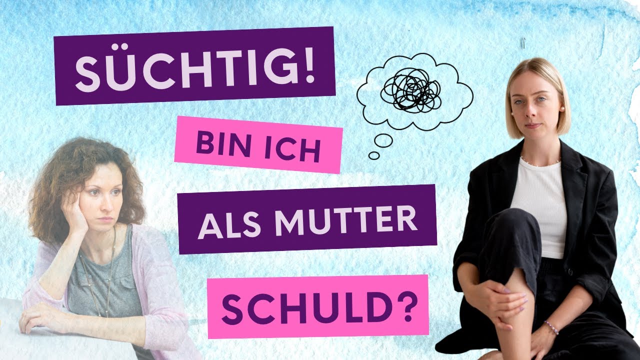Bin ich schuld? Wenn dein Kind süchtig ist und du als Mutter leidest// Podcast #162