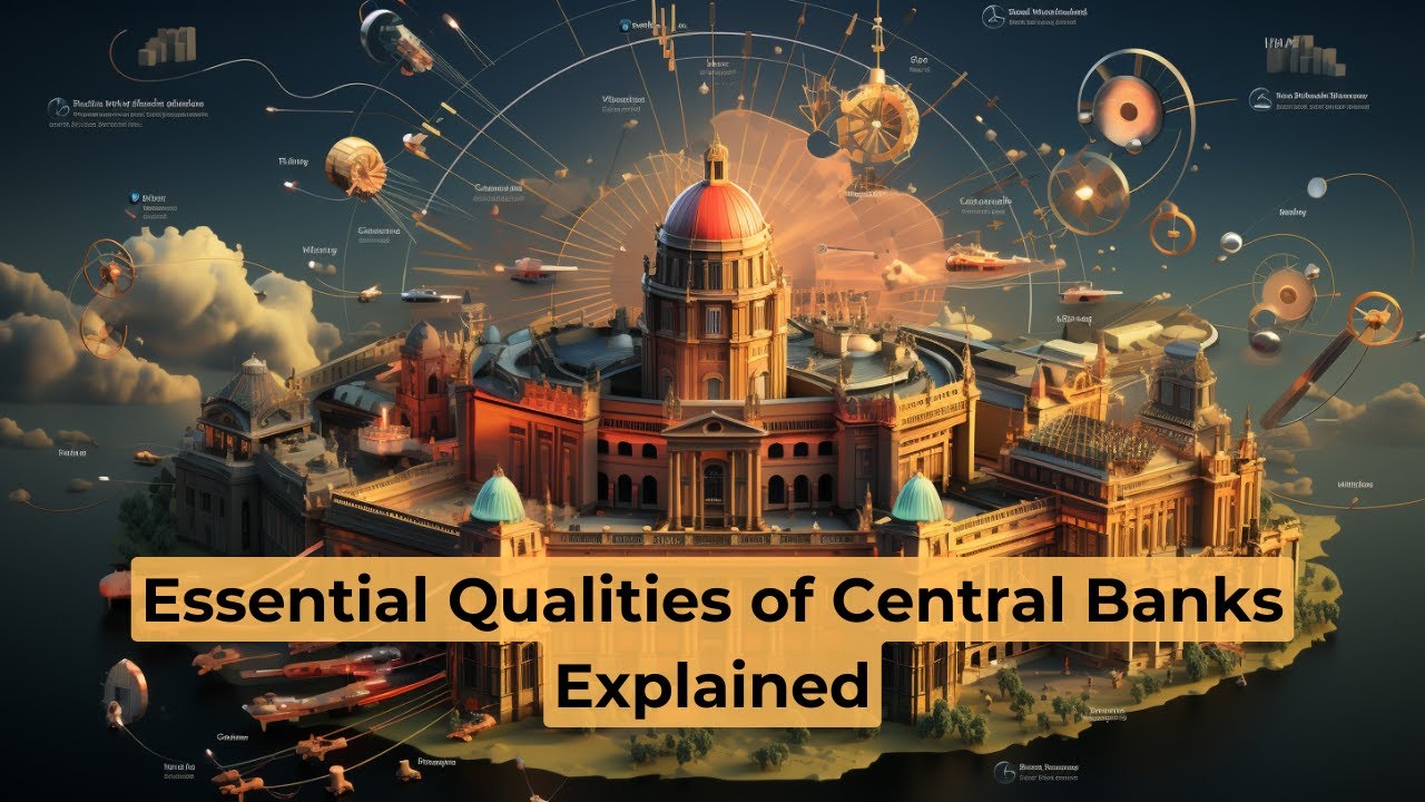Essential Qualities of Central Banks | Inflation Targeting | Macroeconomics