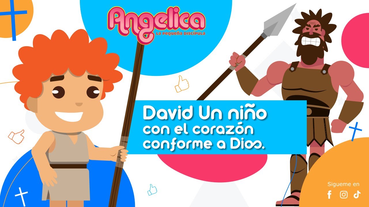 DAVID CONTRA GOLIAT  |  DAVID UN NIÑO CON EL CORAZÓN CONFORME A DIOS  |  ANGÉLICA VIDEO 4