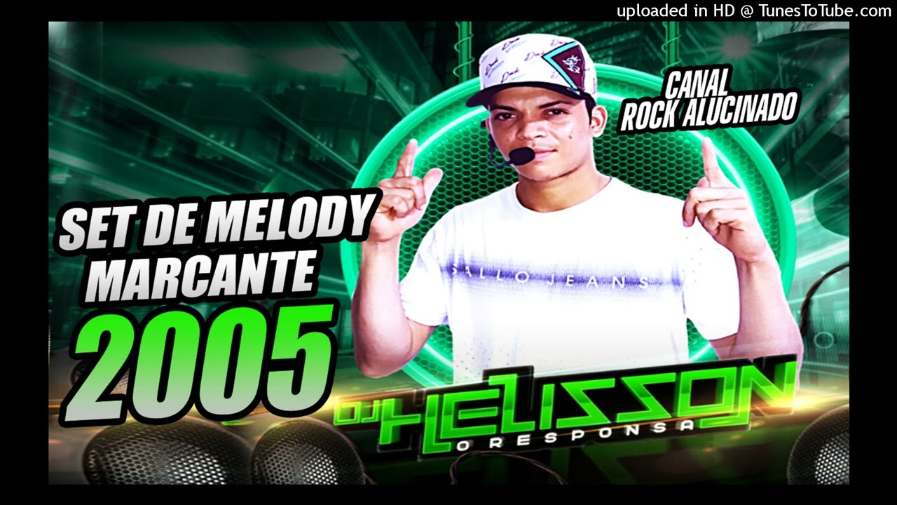 🔴SET DE MARCANTE 2005 DJ HELISSON O RESPONSA DO GODZILLA
