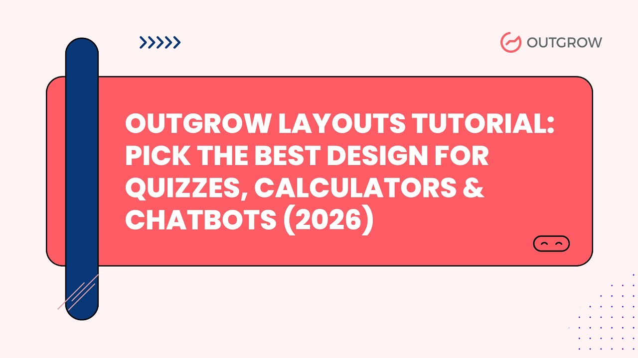 Учебное пособие Outgrow Layouts: Выберите ЛУЧШИЙ дизайн для викторин, калькуляторов и чат-ботов (...