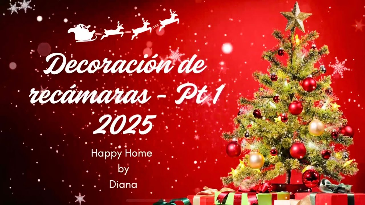 Decoración navideña de recámaras - Parte 1 - 2025