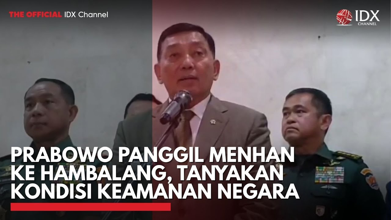 Prabowo Panggil Menhan ke Hambalang, Tanyakan Kondisi Keamanan Negara | IDXC UPDATE