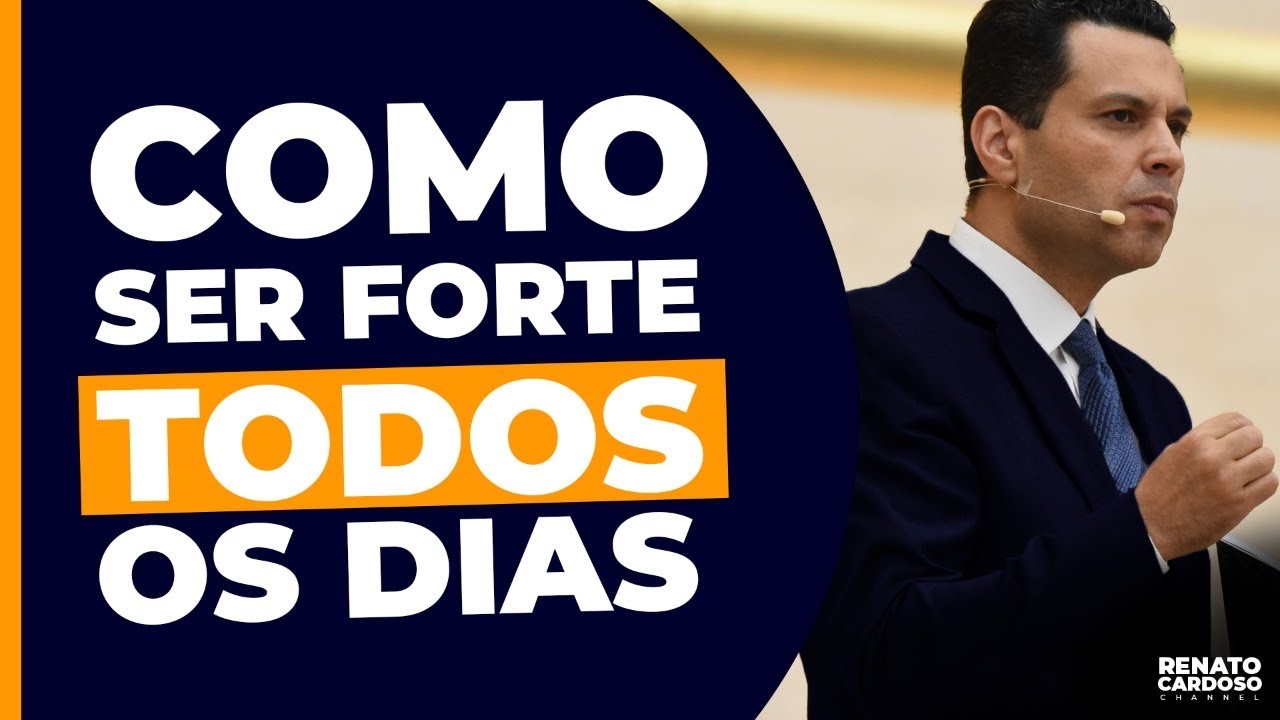 COMO SER FORTE TODOS OS DIAS | #647