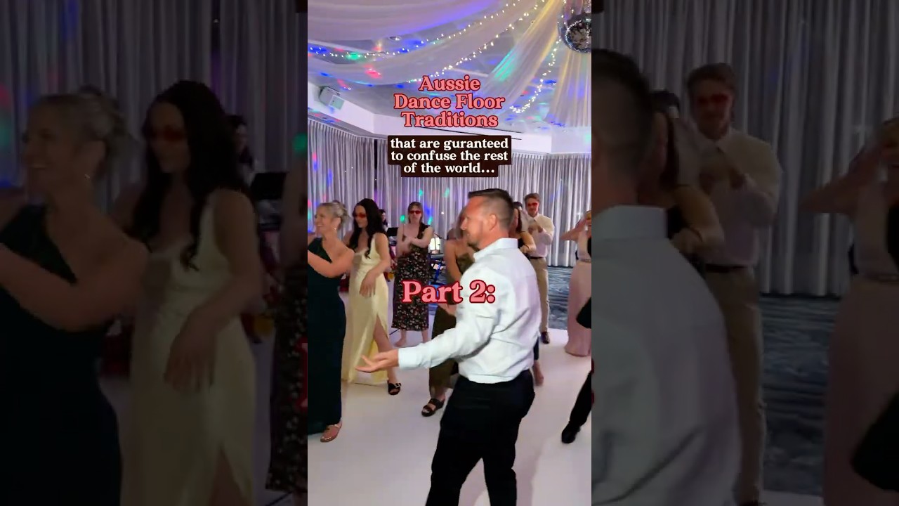 Aussie Wedding Dance Floor Traditions that Confuse the World, Part 2 🇦🇺