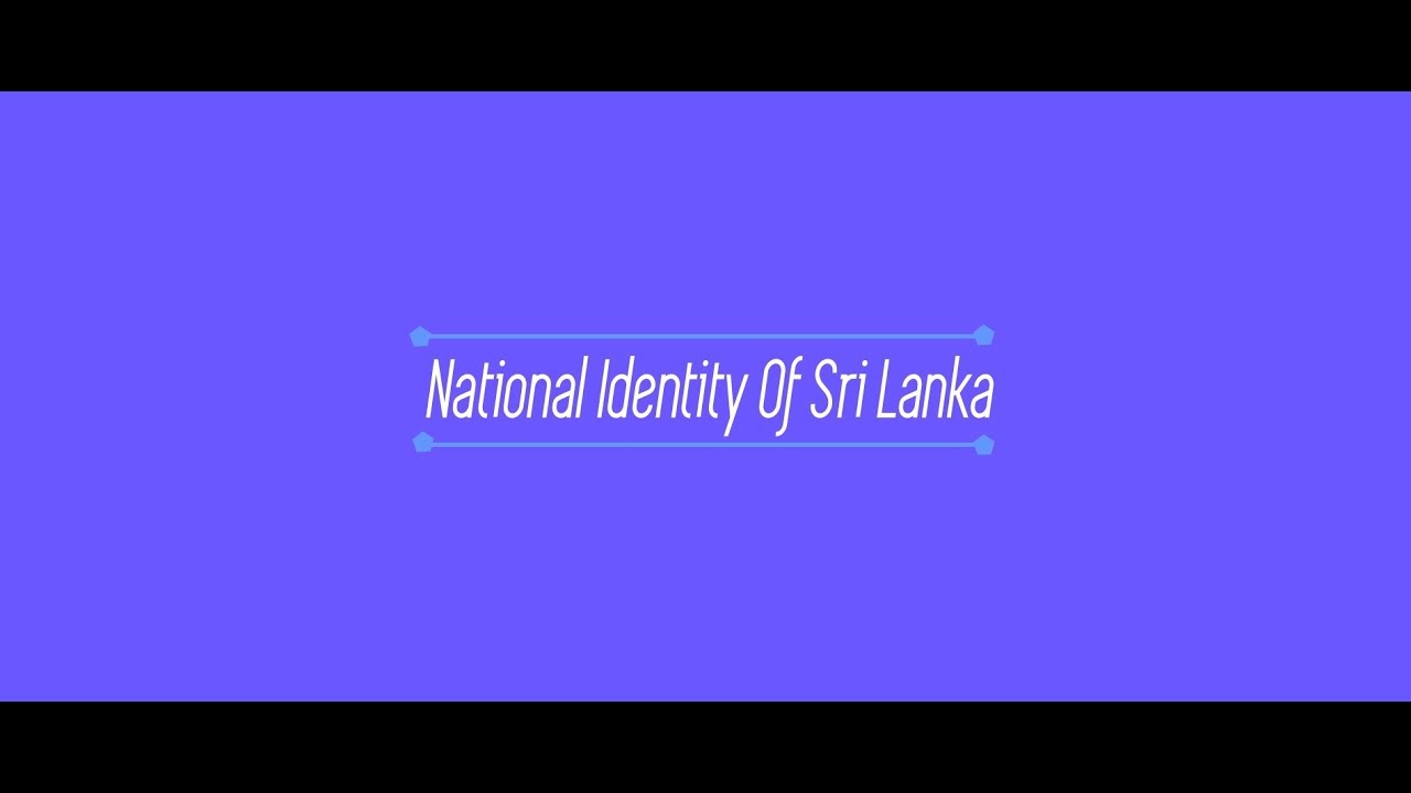 Identity Of Sri Lanka (School Project)