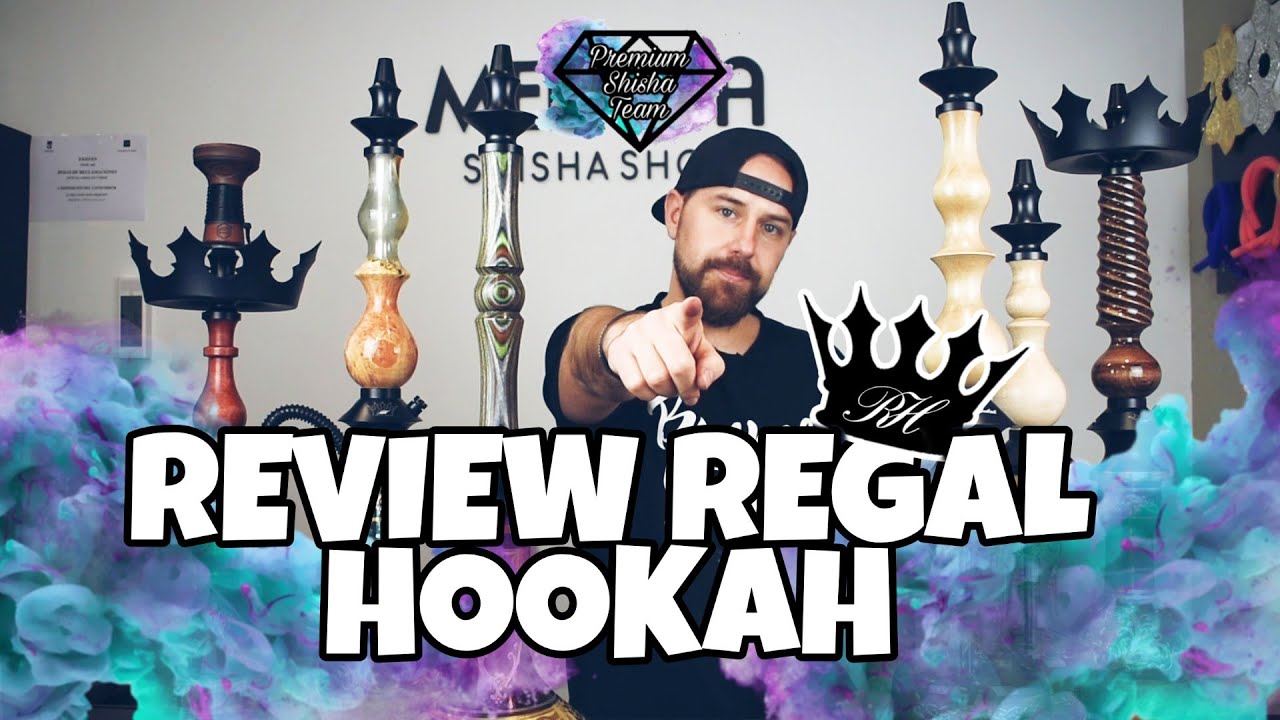 ¿QUIERES UNA REGAL? | REVIEW REGAL HOOKAH | TE ENSEÑAMOS SUS MODELOS