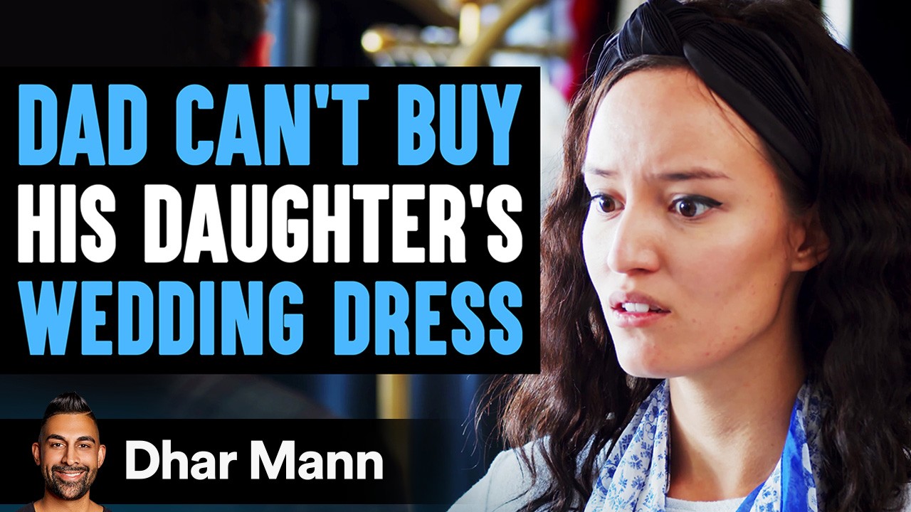 Dad Can't Afford Daughter's Wedding Dress, Stranger Changes Their Life Forever | Dhar Mann