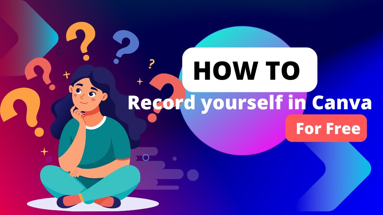 How to Record Yourself in Canva | Easy Step-by-Step Guide