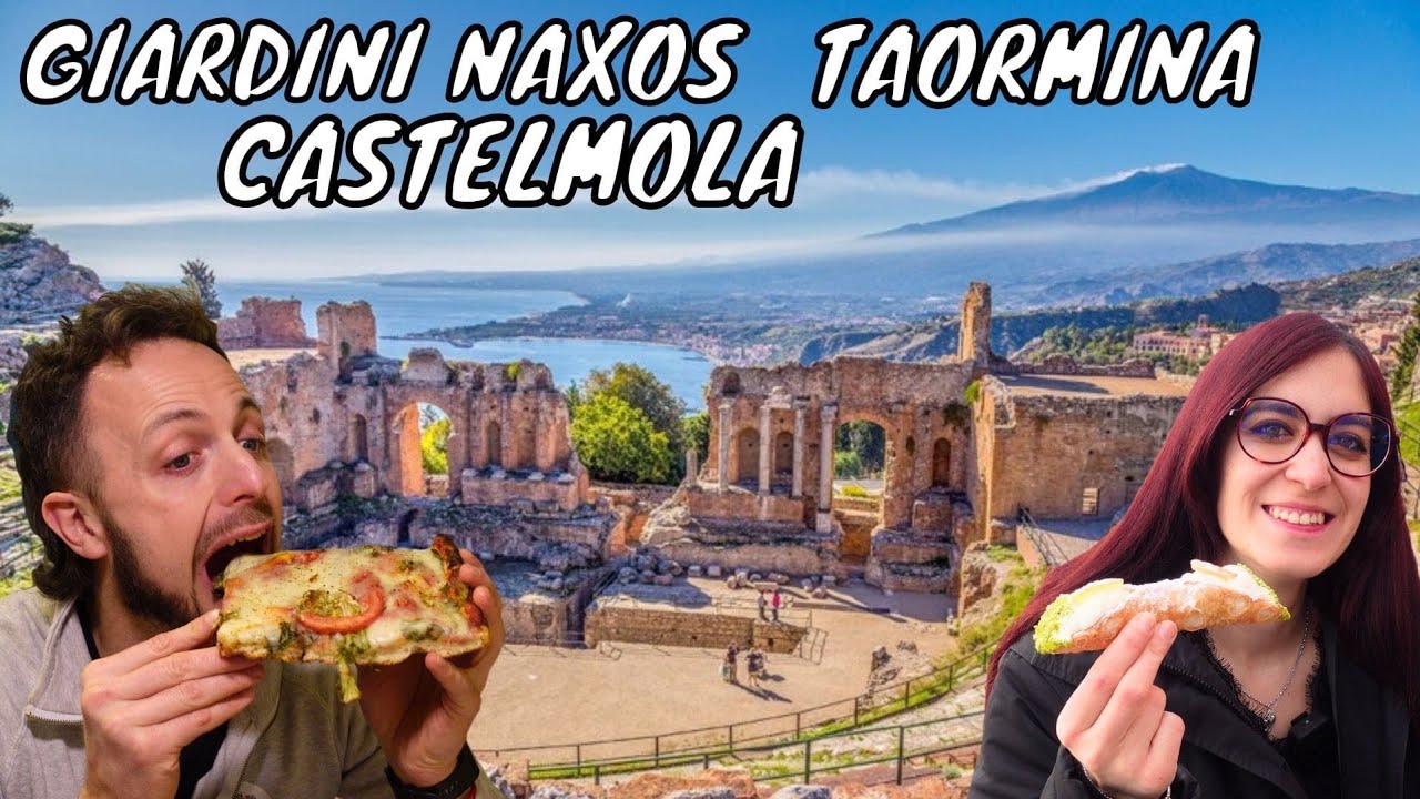 ITINERARIO IMPERDIBILE PER LA TUA VACANZA IN SICILIA : GIARDINI NAXOS, TAORMINA E CASTELMOLA