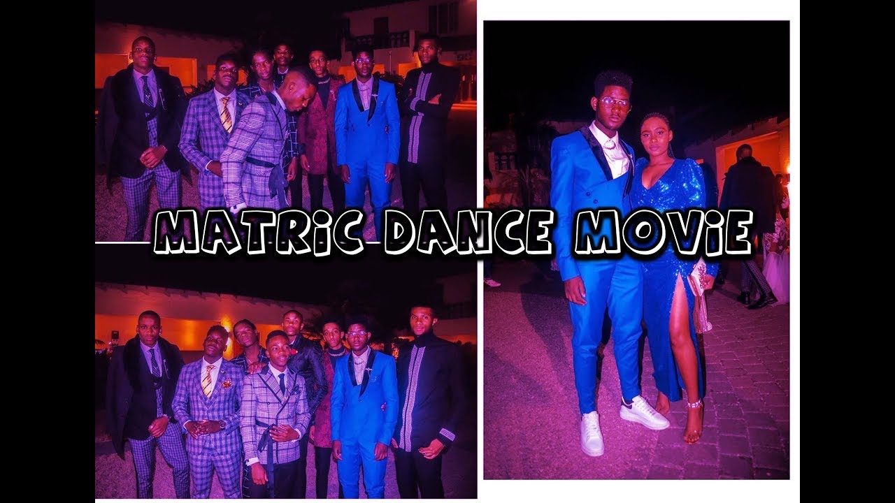 MATRIC DANCE /PROM NIGHT MOVIE 2K19 ll SOUTH AFRICAN YOUTUBER