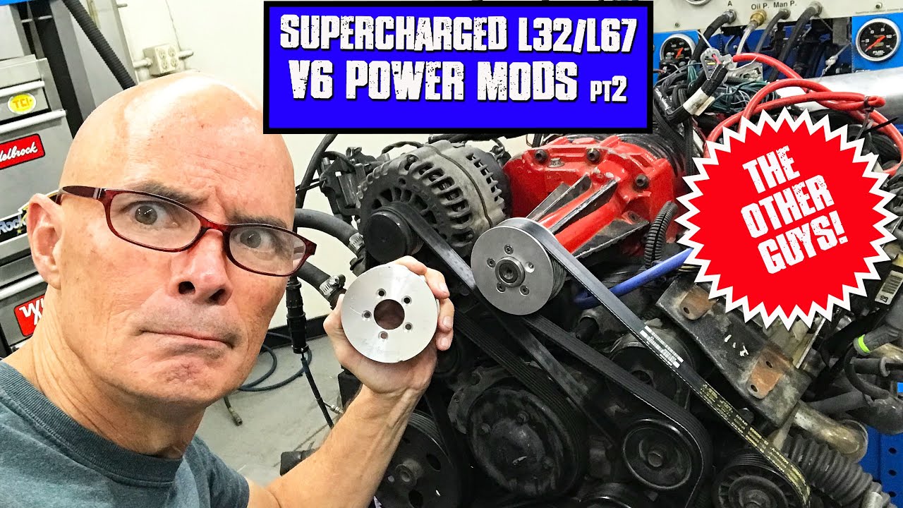SUPERCHARGED L32/L67 3800 POWER MODS-HOW TO MAKE V8 POWER FROM YOUR OTHER GUYS V6 (pt2)