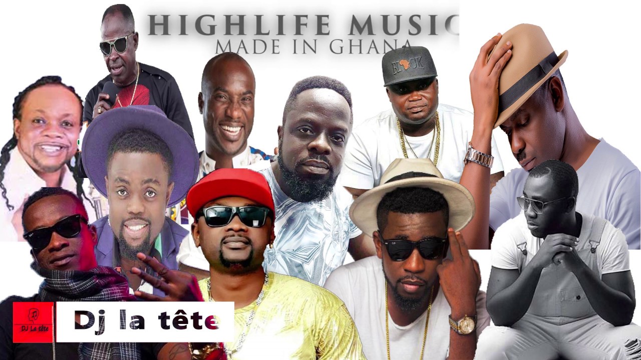 highlife music/ ghana highlife music/ ghana music 2019/ ghana party/ dj la t&ecirc;te mix