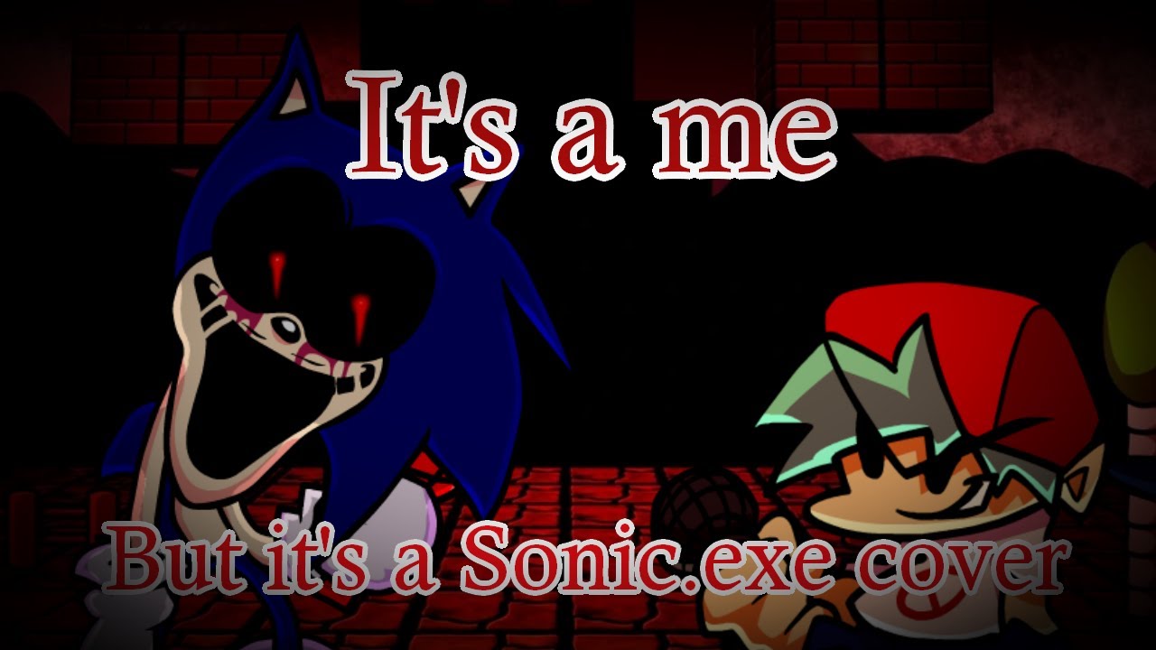 You're too slow! | It's a me but It's a Sonic.exe cover (Friday Night Funkin': Mario's Madness Mod)