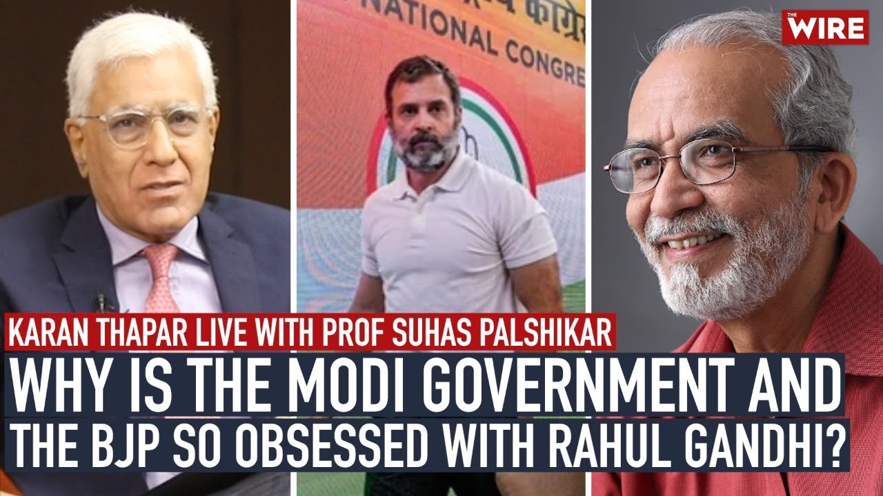 Karan Thapar Live: Why is the Modi Government And the BJP So Obsessed With Rahul Gandhi?
