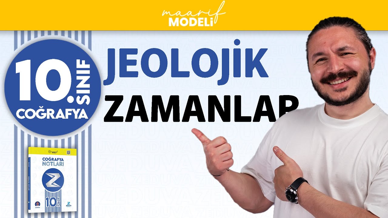 Jeolojik zamanlar | 10.sınıf coğrafya maarif model | ZEDUVA