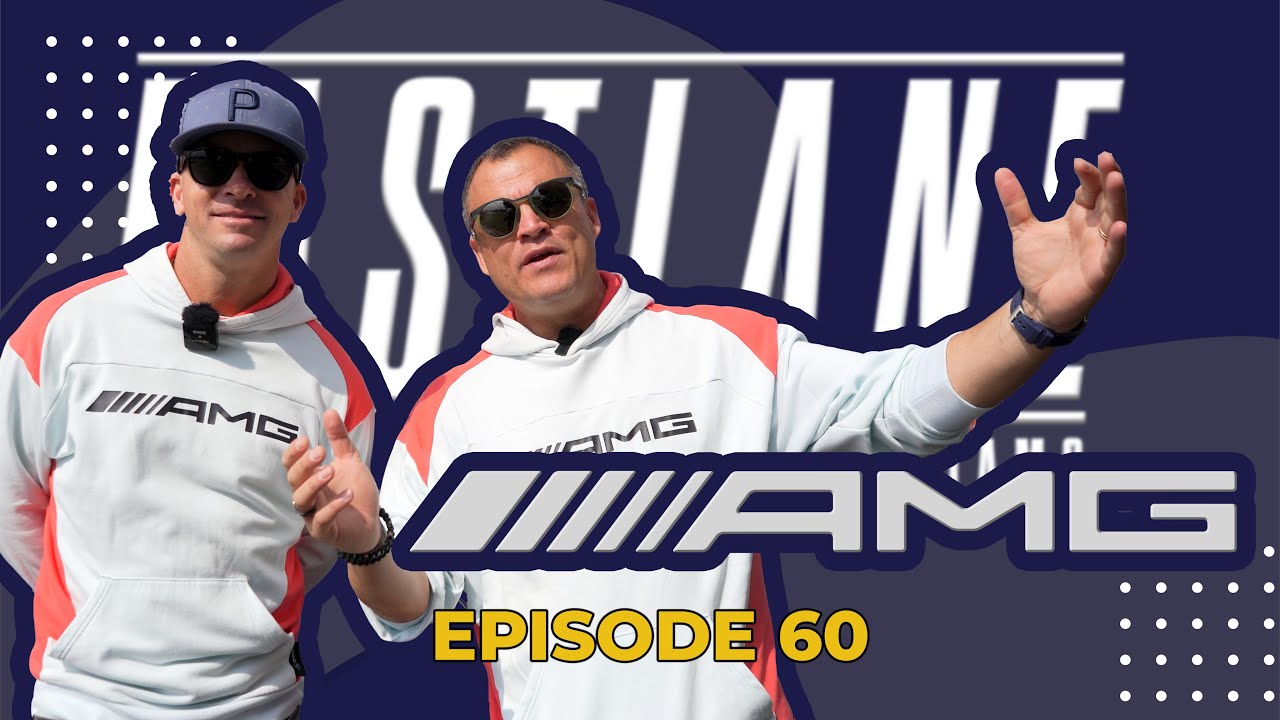 The Fastlane - Episode 60 | AMG EXPERIENCE AT ZWARTKOPS