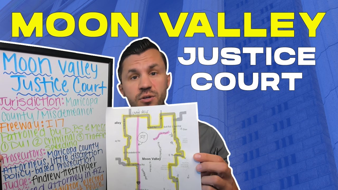 Moon Valley Justice Court Criminal Charges in Arizona
