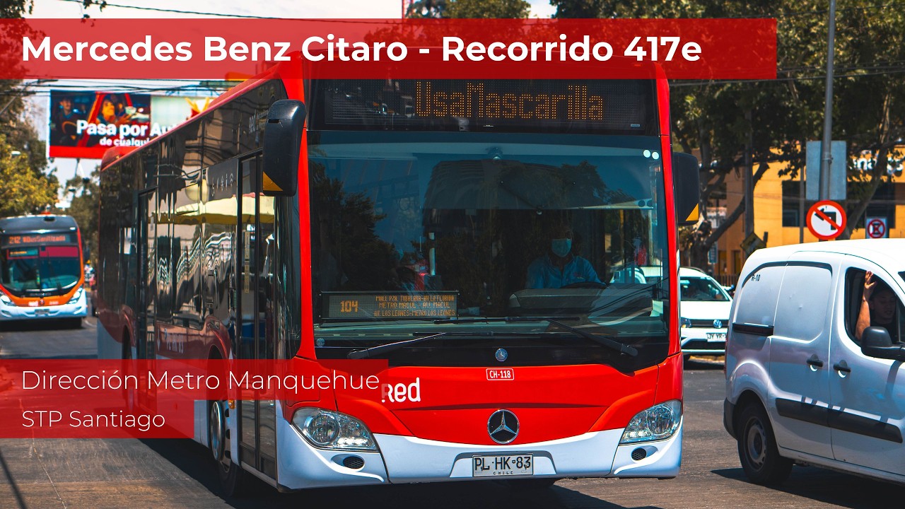 Viaje (casi) completo en Mercedes Benz Citaro PLHK83 por Recorrido 417e dirección Manquehue
