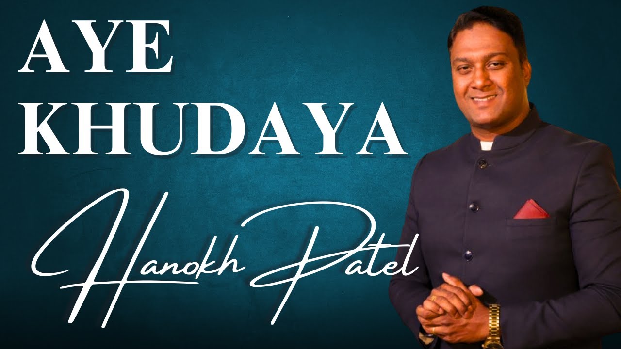 Aye Khudaya | Gazal Cover | Hanokh Patel