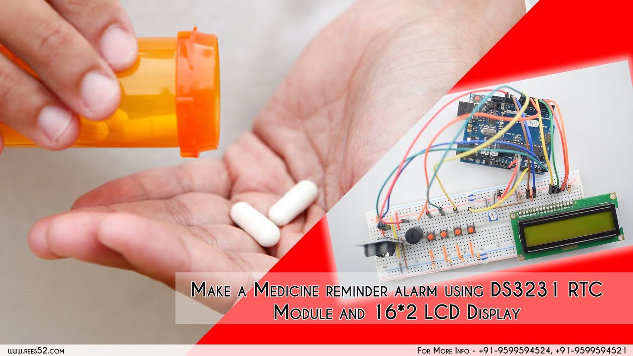Make a Medicine reminder alarm using DS3231 RTC Module and 16*2 LCD with Arduino Uno