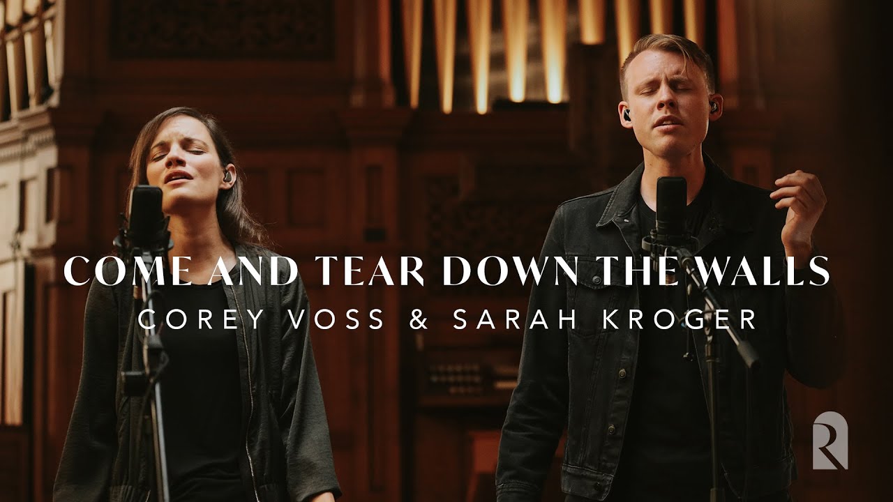 Come And Tear Down The Walls - Corey Voss & Sarah Kroger, REVERE (Official Live Video)