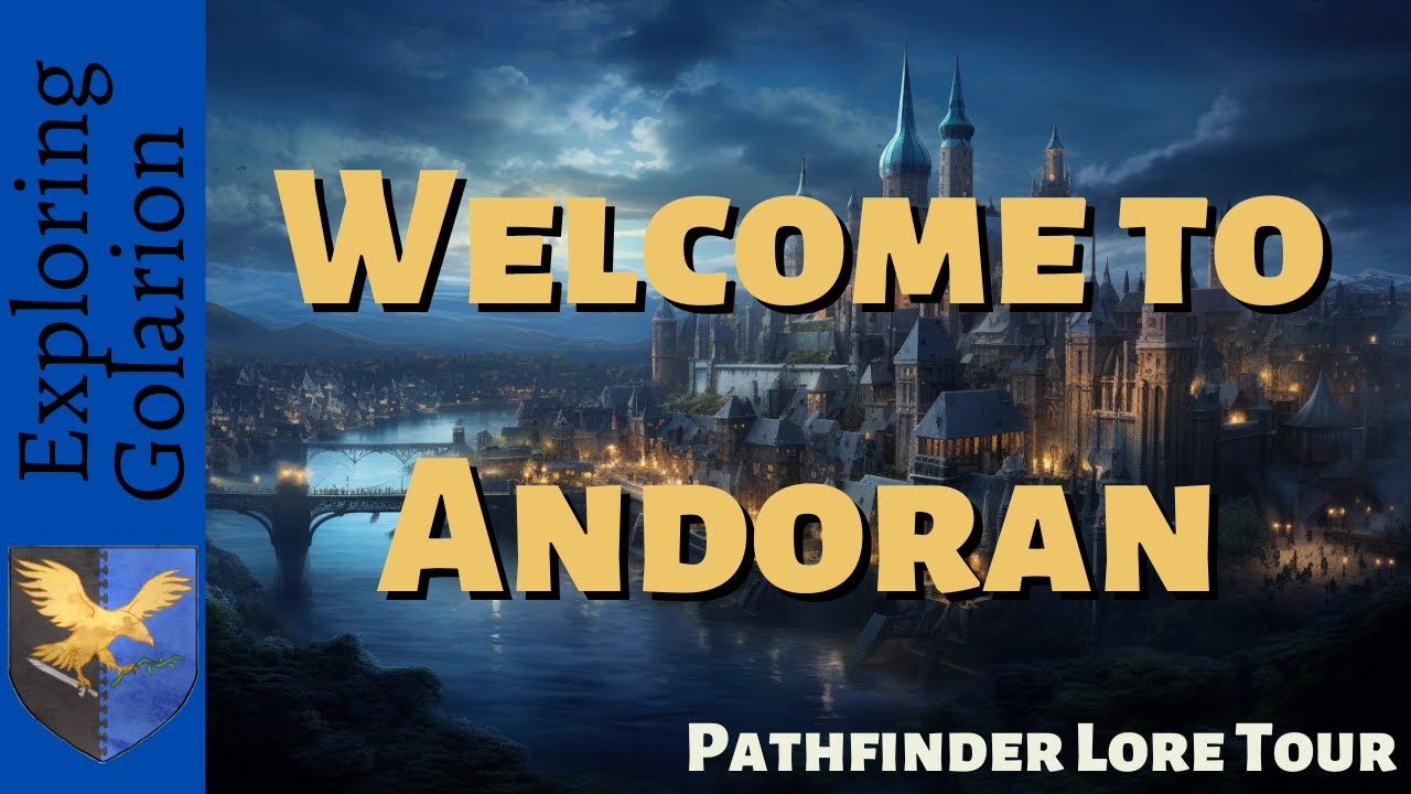 Welcome to Andoran, the Birthplace of Freedom | Pathfinder Lore