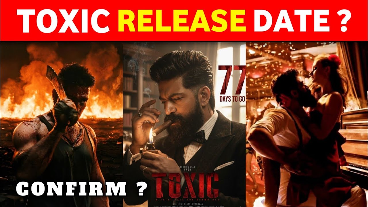 KGF के बाद अब TOXIC! 😱🔥 Yash फिर करेंगे 1000 करोड़ का खेल? | Toxic Release Date Out | Big Update 