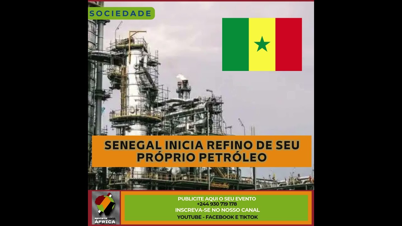 Senegal Inicia Refino de Seu Pr&oacute;prio Petr&oacute;leo PELA 1&ordf; VEZ - refinaria African Refinery Company (SAR)