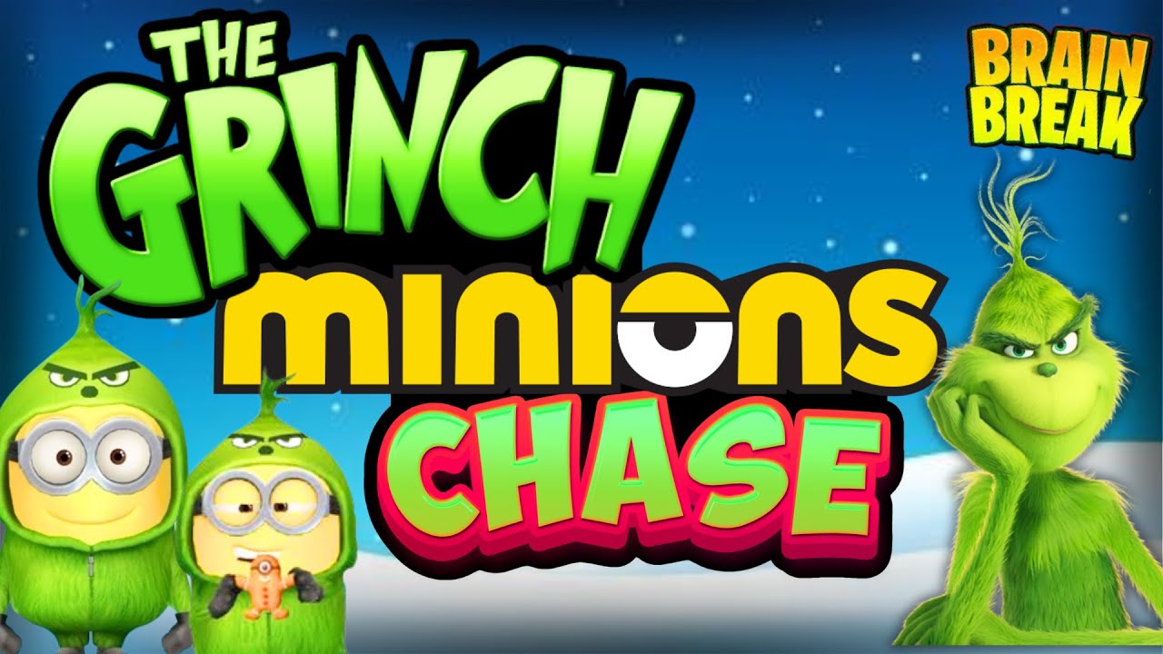 The Grinch's CRAZY EPIC Minion Chase 🟢🍌 | Brain Break