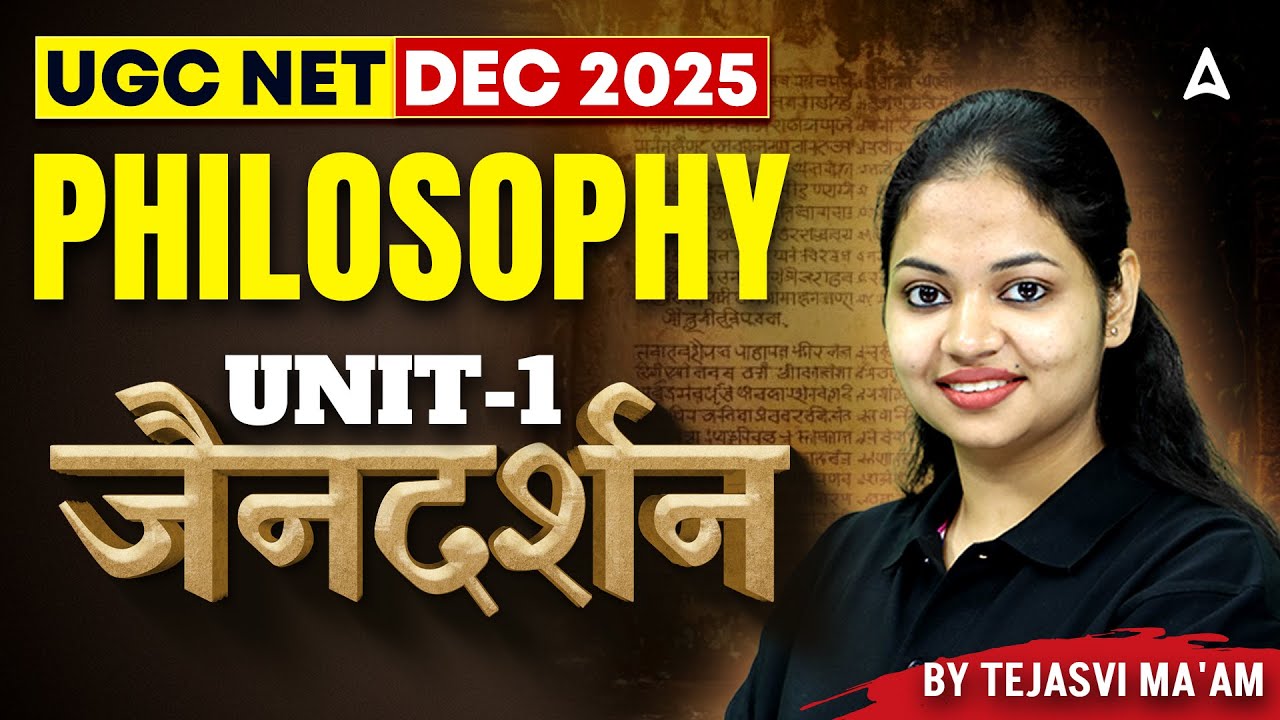 UGC NET Dec 2025 Philosophy Unit 1 जैनदर्शन BY Tejasvi Ma'am