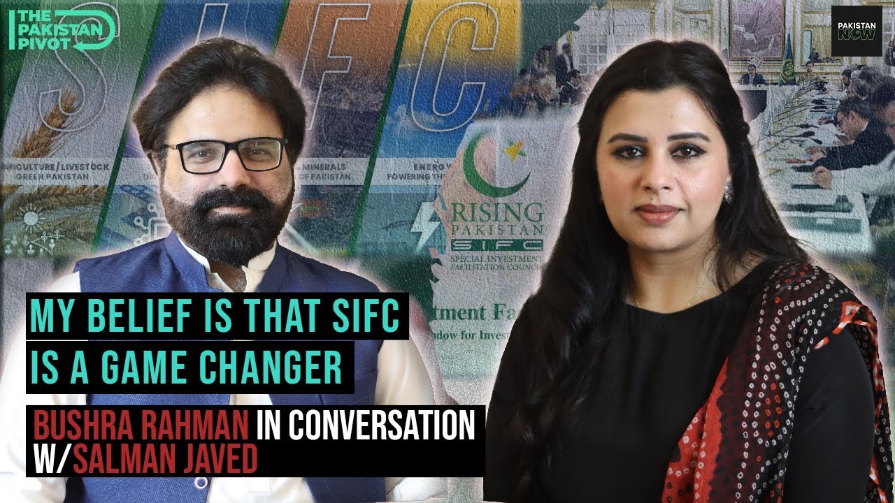 Pakistan, SIFC and the Export - Where did we fail? | ft. Bushra Rahman