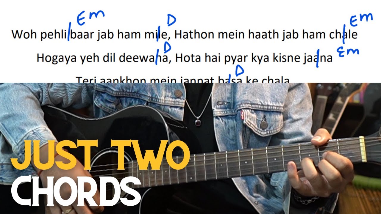 Woh Pehli Baar | Guitar Chords Lesson | JUST TWO CHORDS