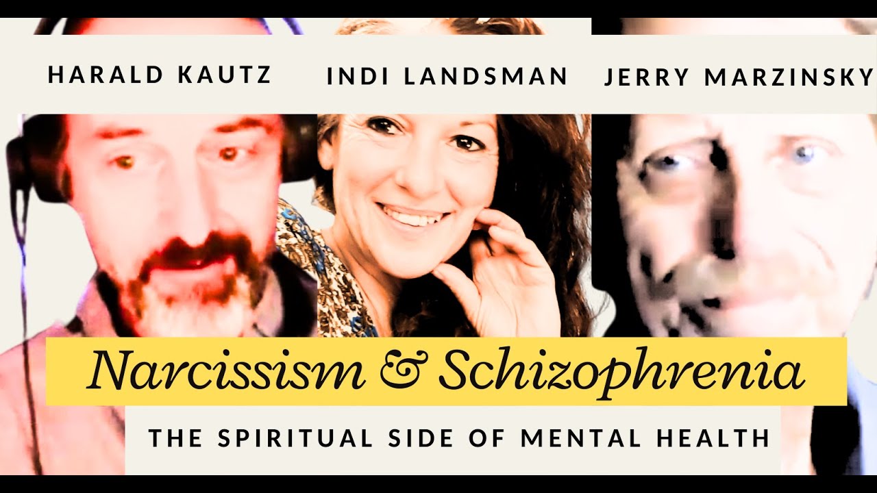 Discussing Narcissism and Schizophrenia with Harald Kautz and Jerry Marzinsky