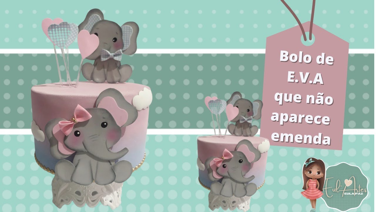 APRENDA COMO FAZER UM BOLO DE E.V.A que não aparece emenda