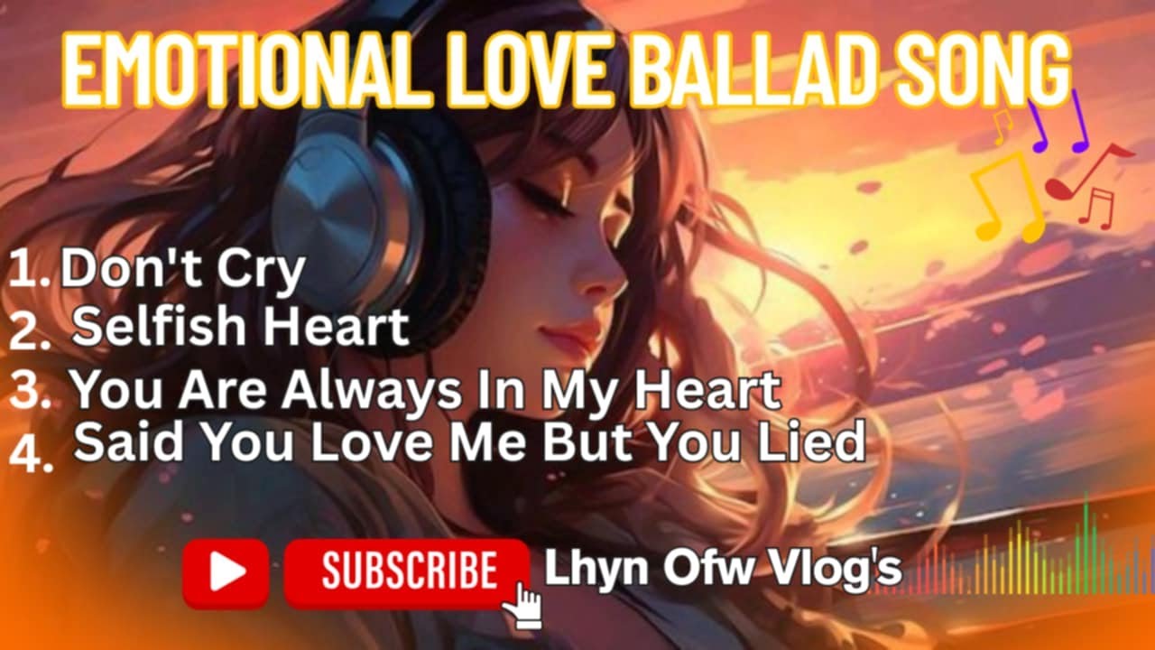 EMOTIONAL LOVE BALLAD SONG | LHYNOFWVLOG'S