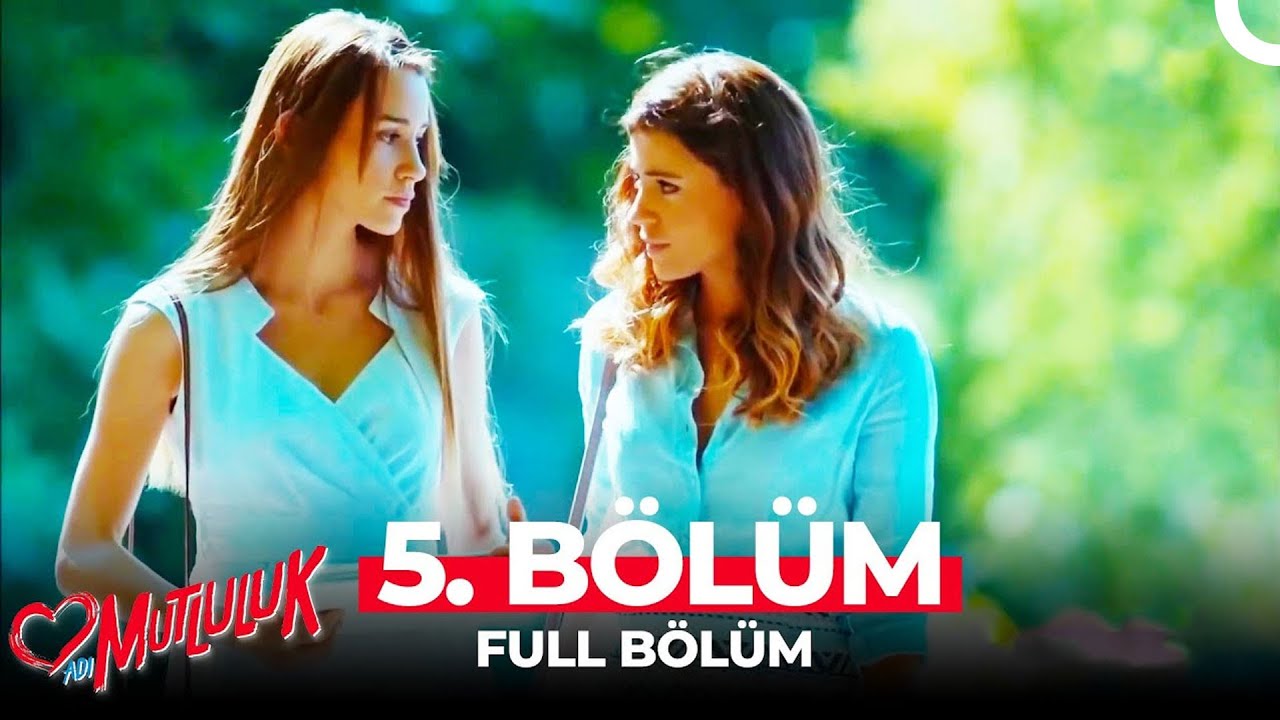 Adı Mutluluk 5. B&ouml;l&uuml;m