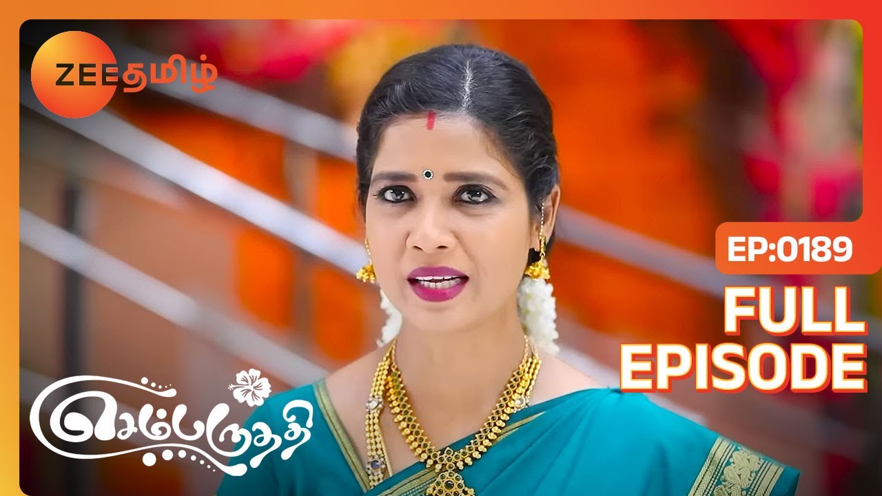 விடுங்க Vanaja எதுக்கு இது | Sembaruthi | Full Ep 189 | Zee Tamil |2 Jul 18
