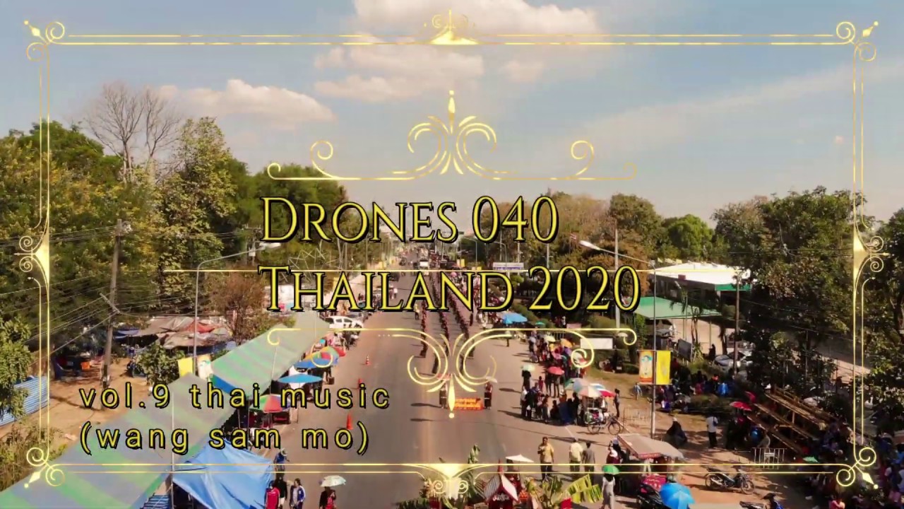drones 040 Thailand 2020 vol.9  (Wang sam mo)
