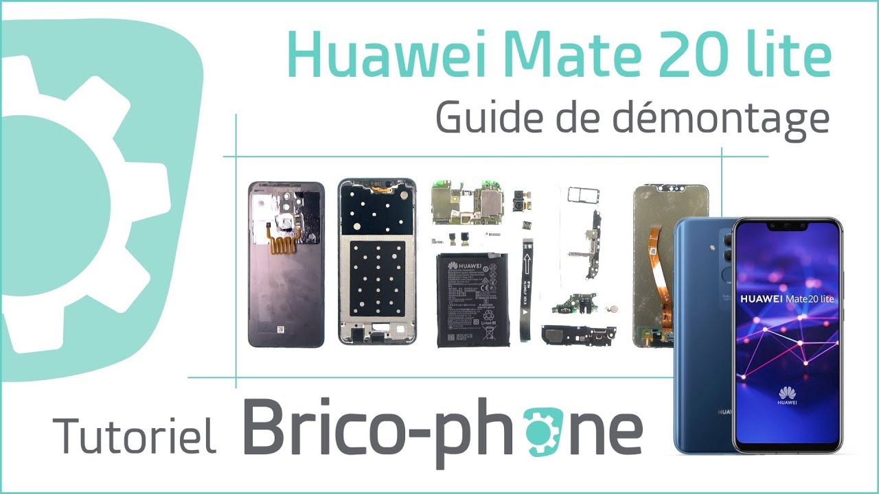 Huawei Mate 20 lite : guide de démontage – tutoriel complet