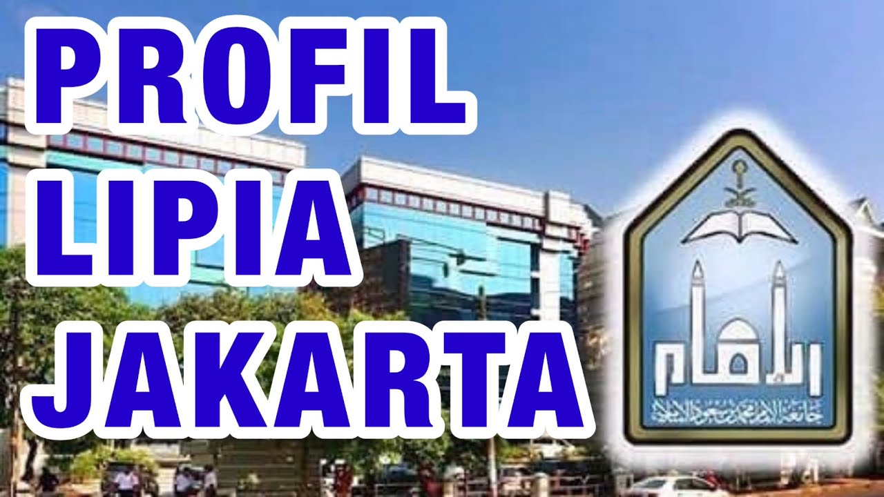 PROFIL LIPIA JAKARTA TERBARU