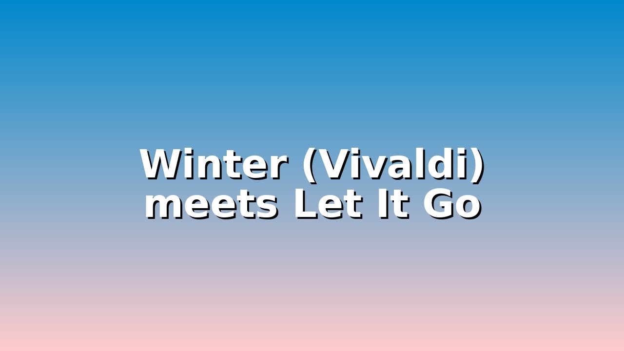 Winter (Vivaldi) meets Let It Go – Violin & Piano Crossover (Live)
