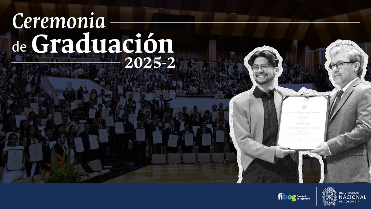 Ceremonia de Grados FIBOG 2025-2. Sesión 2