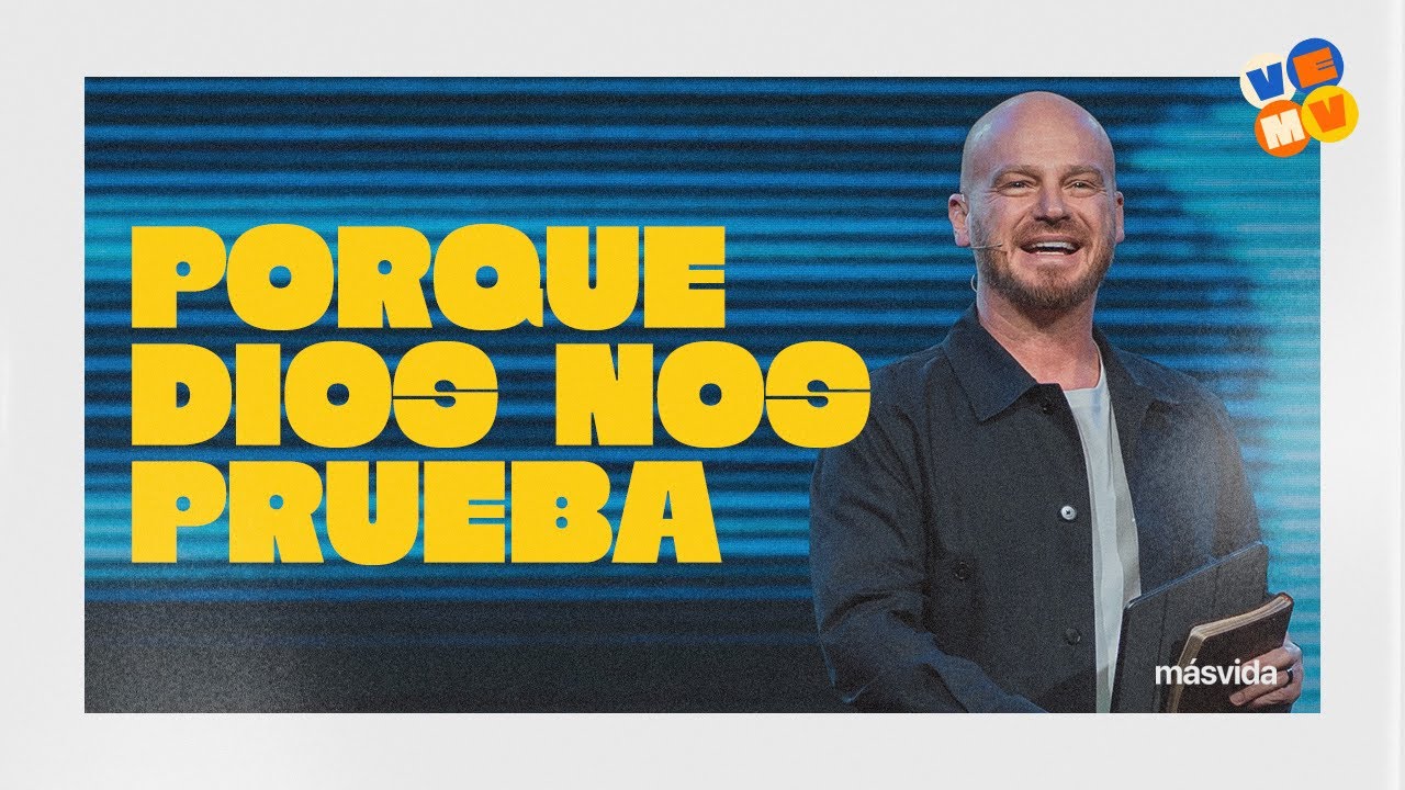 Andrés Spyker — Porque Dios Nos Prueba