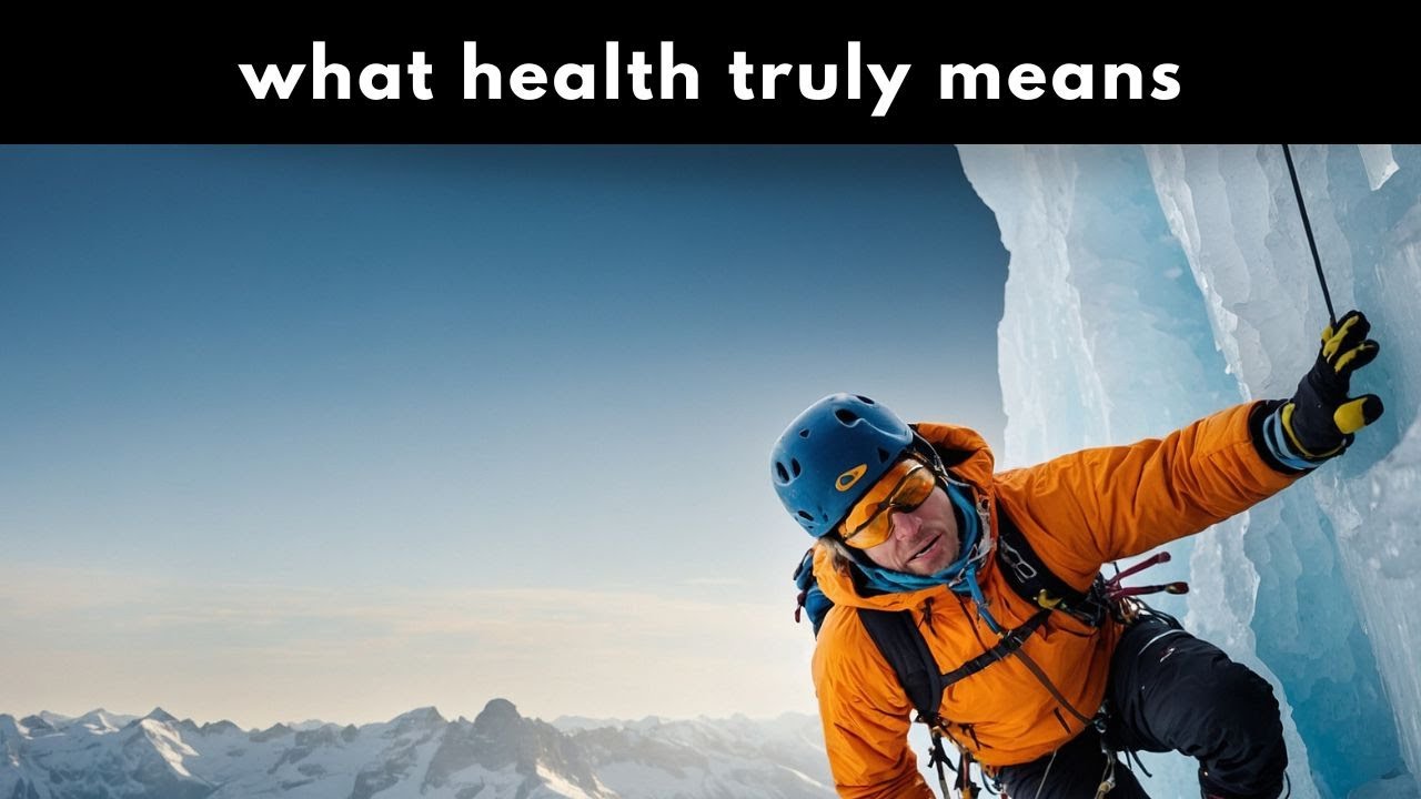 What Health Truly Means